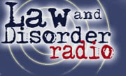 Law and Disorder Radio