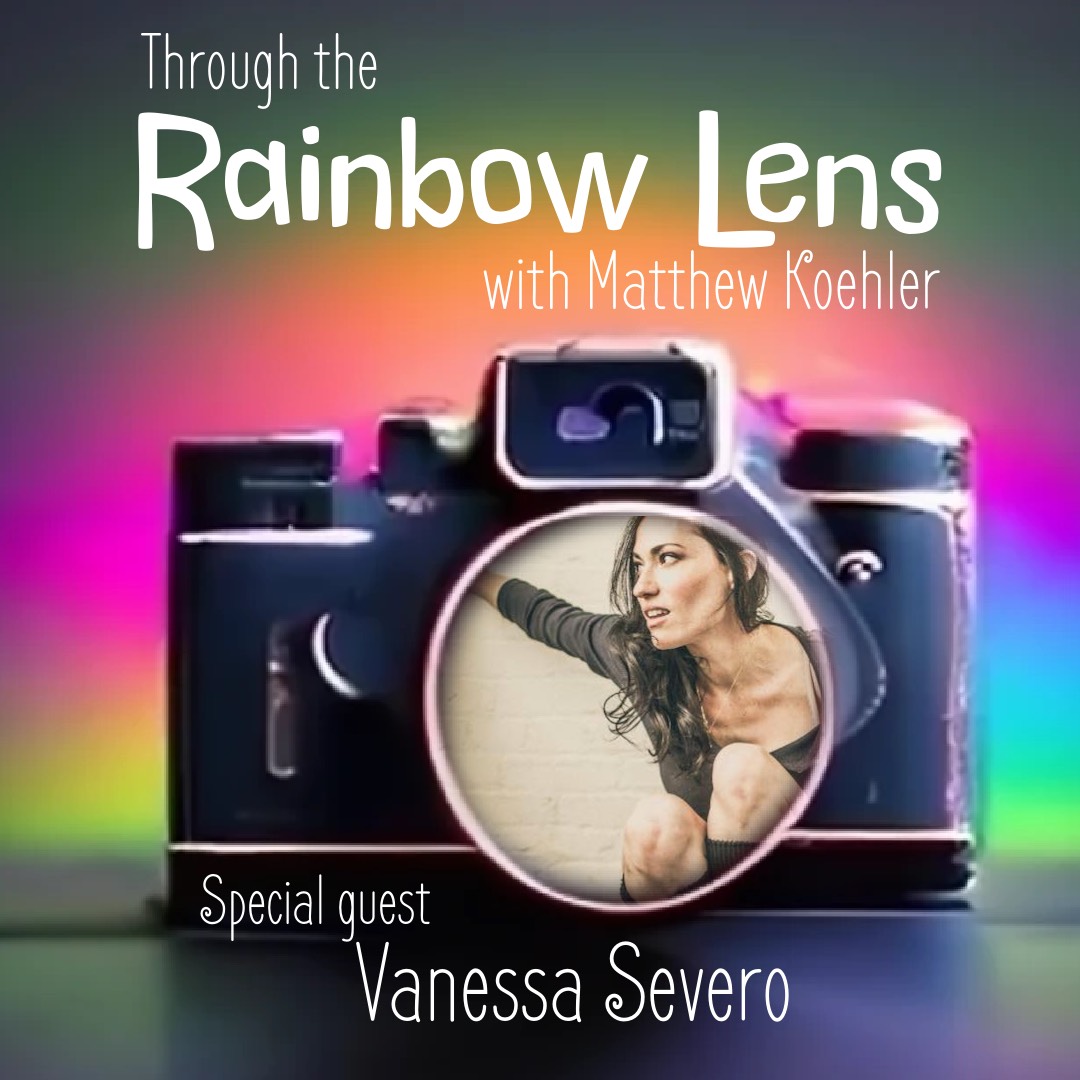 Poster for The Rainbow Lens with Matthew Koehler - a camera lens on with a rainbow background and a photo of the guest in the lens